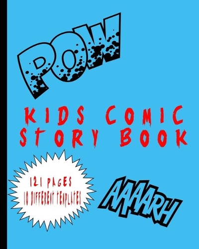 Kids Comic Story Book Zap Pow: Blank Templates Variety Of Templates Draw Your Own Story's