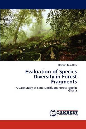 Evaluation of Species Diversity in Forest Fragments
