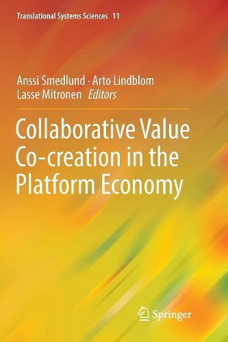 Collaborative Value Co-creation in the Platform Economy