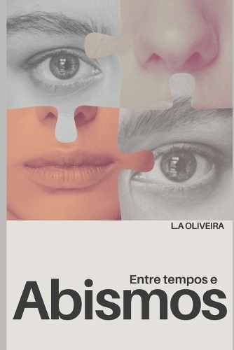 Entre tempos e Abismos