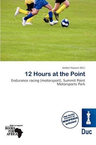 12 Hours at the Point