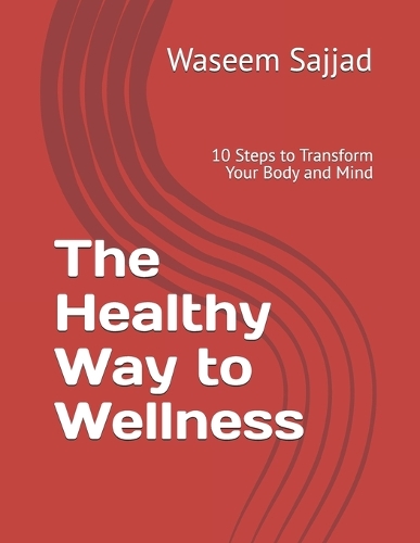 The Healthy Way to Wellness