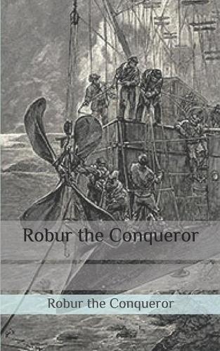 Robur the Conqueror