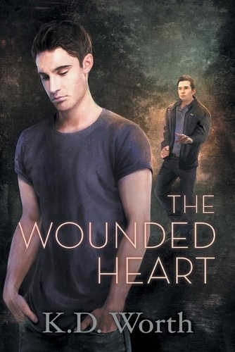 The Wounded Heart Volume 2: (The Grim Life)