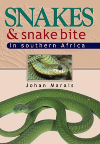 Snakes and Snake Bite in Southern Africa