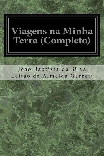 Viagens na Minha Terra (Completo)