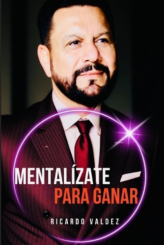 Mentalizate Para Ganar: Diez lecciones sobre mentalización positiva
