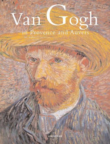 Van Gogh in Provence and Auvers