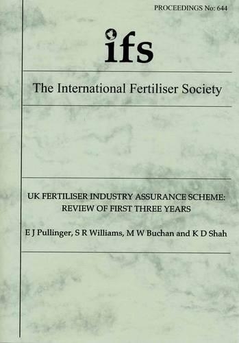 UK Fertiliser Industry Assurance Scheme: Review of First Three Years