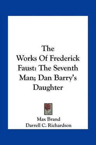 The Works Of Frederick Faust