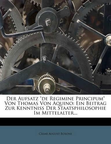 Der Aufsatz de Regimine Principum Von Thomas Von Aquino