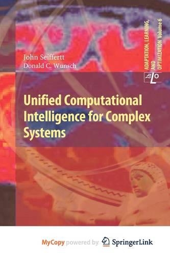 Unified Computational Intelligence for Complex Systems