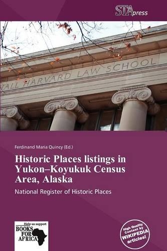 Historic Places Listings in Yukon-Koyukuk Census Area, Alaska