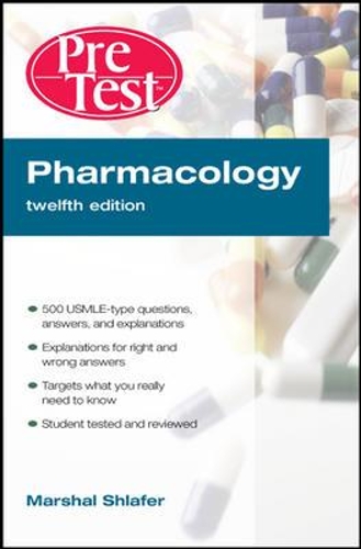 Pharmacology PreTest™ Self-Assessment and Review