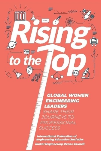 Rising to the Top: Global Women Engineering Leaders Share Their Journeys to Professional Success