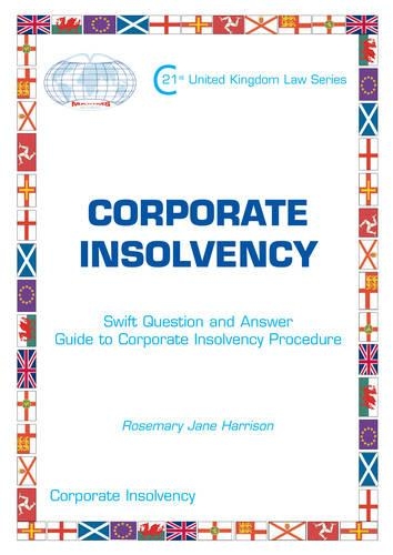 Corporate Insolvency - Swift Question and Answer Guide to Corporate Insolvency Procedure: Corporate Insolvency(Maxims Global 21st United Kingdom Law Series)
