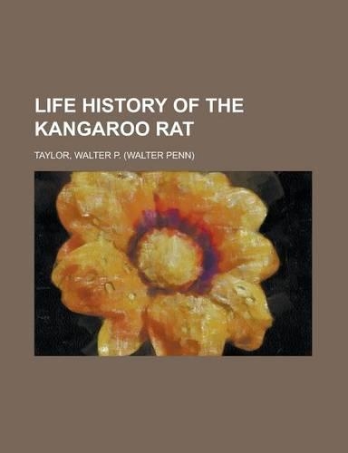 Life History of the Kangaroo Rat