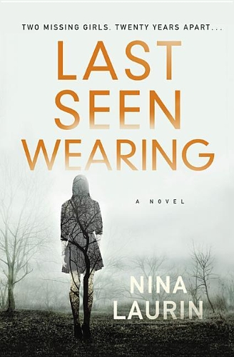 Girl Last Seen Lib/E: A Gripping Psychological Thriller with a Shocking Twist