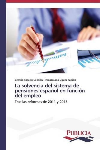 La solvencia del sistema de pensiones español en función del empleo