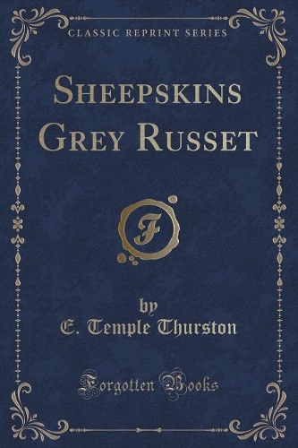 Sheepskins Grey Russet (Classic Reprint)