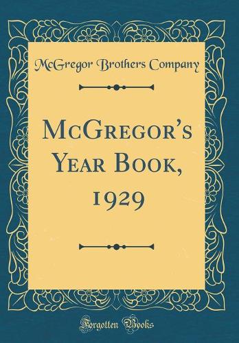 McGregor's Year Book, 1929 (Classic Reprint)