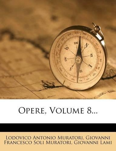 Opere, Volume 8...