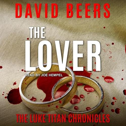 The Lover: (3 The Luke Titan Chronicles)