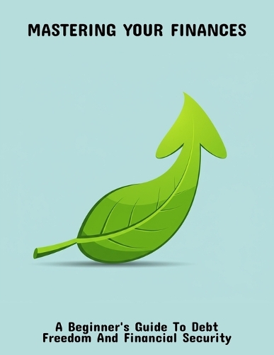 Mastering Your Finances