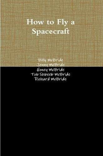 How to Fly a Spacecraft