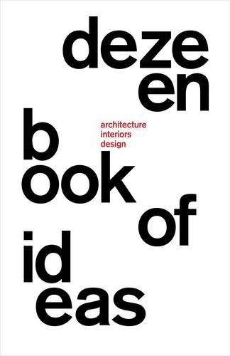 Dezeen Book of Ideas