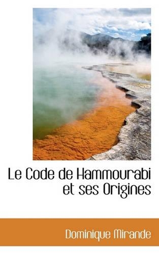 Le Code de Hammourabi Et Ses Origines