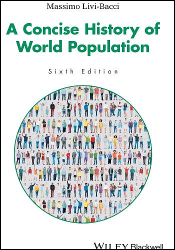 A Concise History of World Population 6e