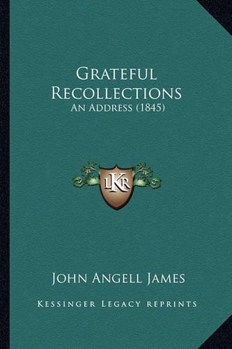Grateful Recollections