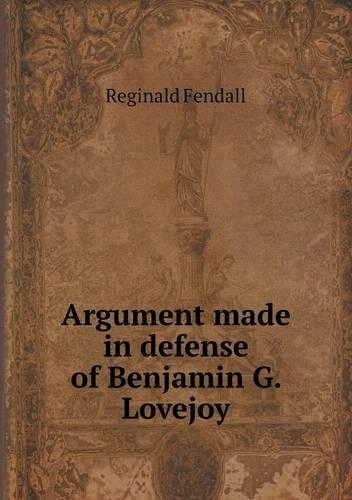 Argument made in defense of Benjamin G. Lovejoy