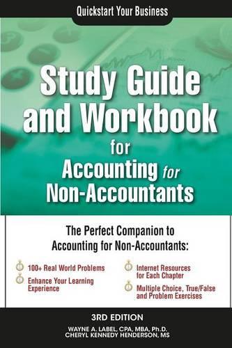 Study Guide and Workbook for Accounting for Non-Accountants