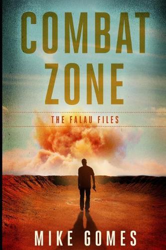 Combat Zone: A Michael Falau Novel # 8(8 Falau Files)