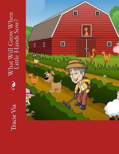 What Will Grow When Little Hands Sow?