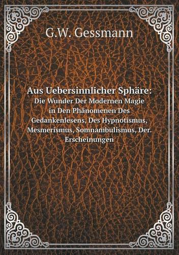 Aus Uebersinnlicher Sphäre