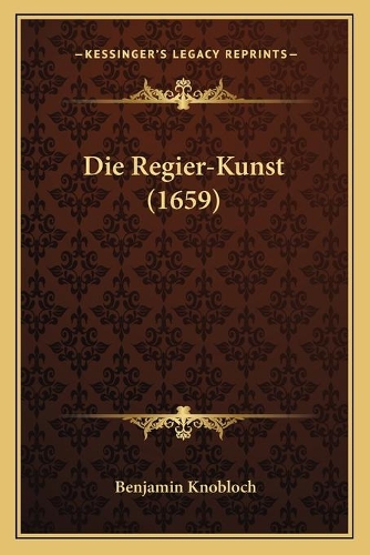 Die Regier-Kunst (1659)