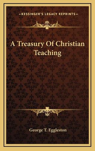 A Treasury Of Christian Teaching