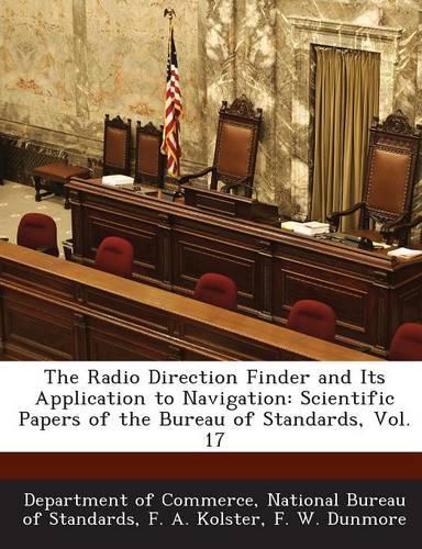 The Radio Direction Finder and Its Application to Navigation