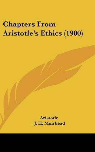 Chapters From Aristotle's Ethics (1900)