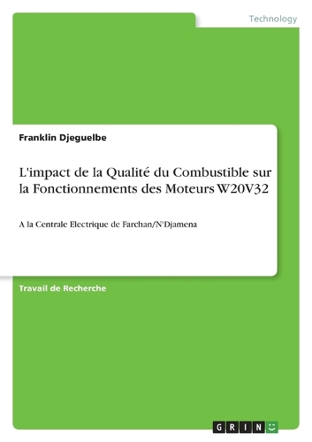 L'impact de la Qualité du Combustible sur le Fonctionnement des Moteurs W20V32