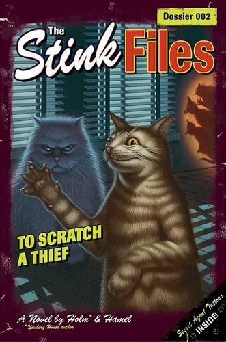 To Scratch a Thief: Stink Files Dossier