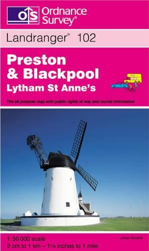 Preston and Blackpool, Lytham St.Anne's: (Sheet 102 Landranger Maps)