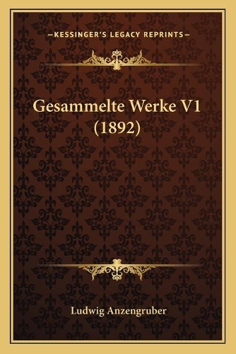 Gesammelte Werke V1 (1892)