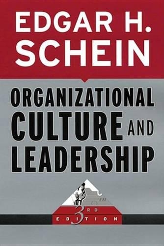 Organizational Culture and Leadership: (Jossey-Bass Business & Management)