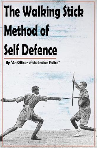 The Walking Stick Method of Self Defence