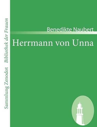 Herrmann von Unna: Eine Geschichte aus den Zeiten der Vehmgerichte