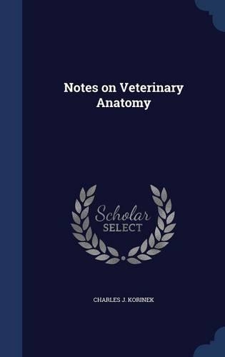 Notes on Veterinary Anatomy